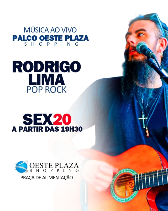 Evento oeste-plaza-shopping---sabado---2102---19h---rodrigo-lima