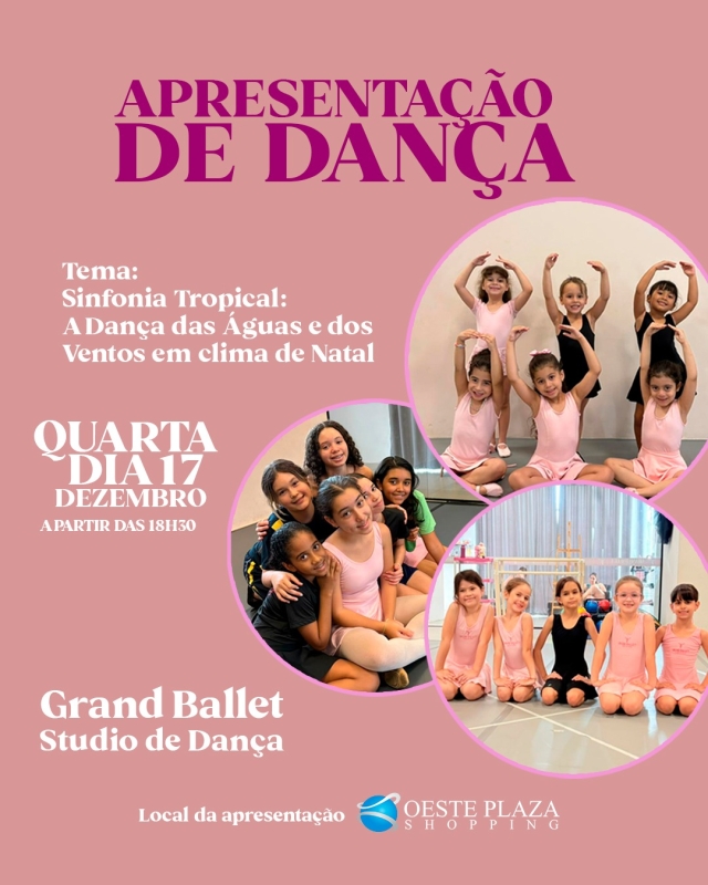 Evento oeste-plaza-shopping---quarta---1712---18h30---apresentacao-de-danca---grand