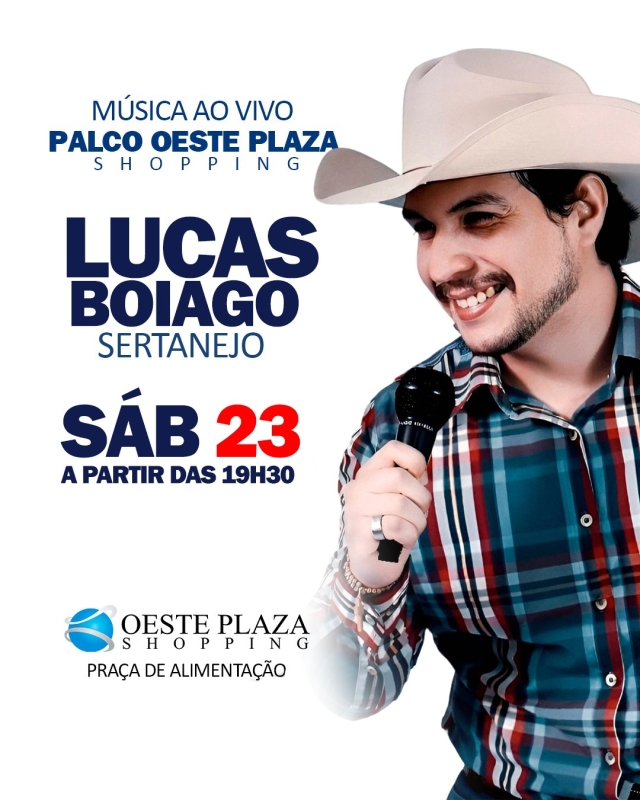 Evento oeste-plaza-shopping---sabado---2305---19h30---lucas-boiago