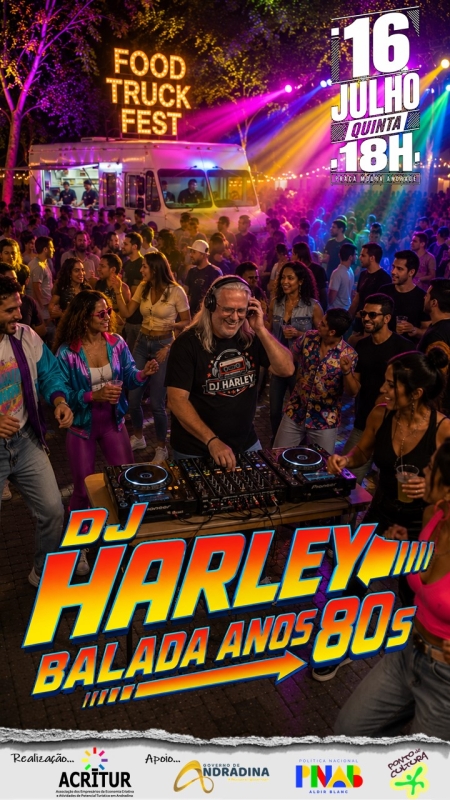 Evento food-truck-fest---quinta---1607---18h---dj-harley-balada-anos-80
